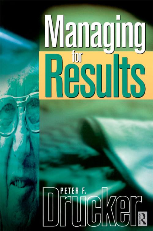 Cover of the book Managing For Results by Peter Drucker, Taylor and Francis