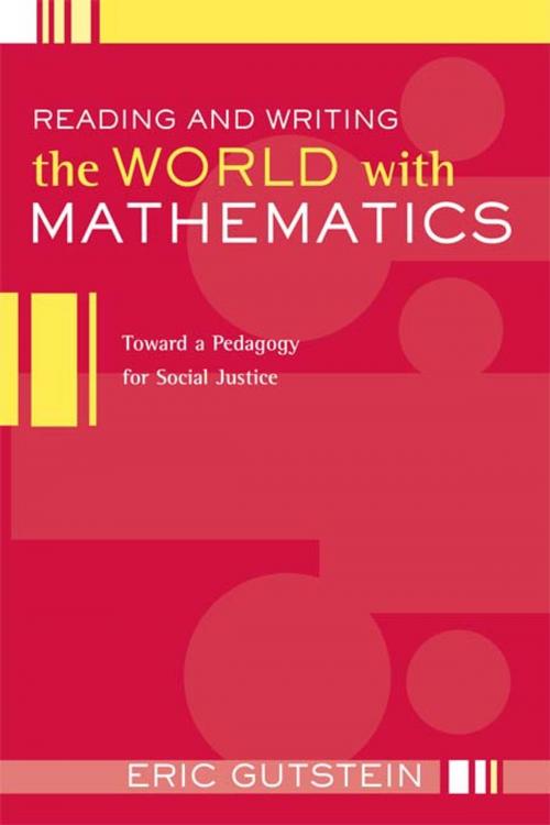 Cover of the book Reading and Writing the World with Mathematics by Eric Gutstein, Taylor and Francis