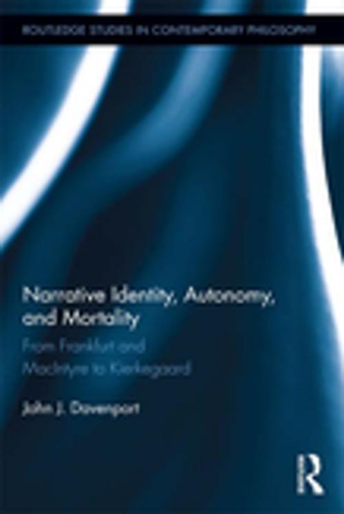 Cover of the book Narrative Identity, Autonomy, and Mortality by John J. Davenport, Taylor and Francis