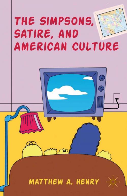 Cover of the book The Simpsons, Satire, and American Culture by M. Henry, Palgrave Macmillan US