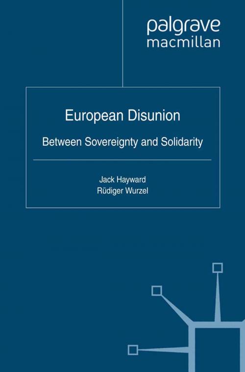 Cover of the book European Disunion by , Palgrave Macmillan UK