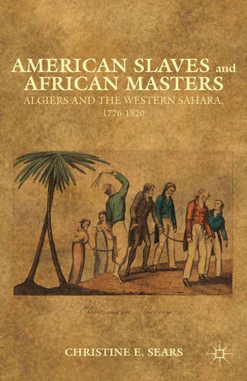 Cover of the book American Slaves and African Masters by C. Sears, Palgrave Macmillan US