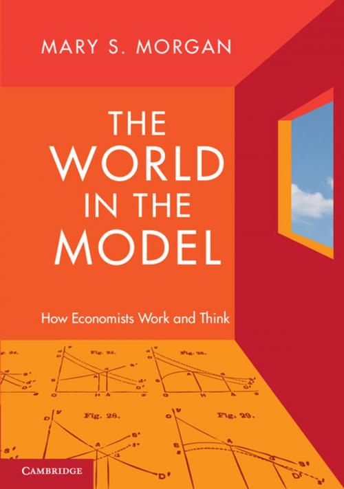 Cover of the book The World in the Model by Mary S. Morgan, Cambridge University Press