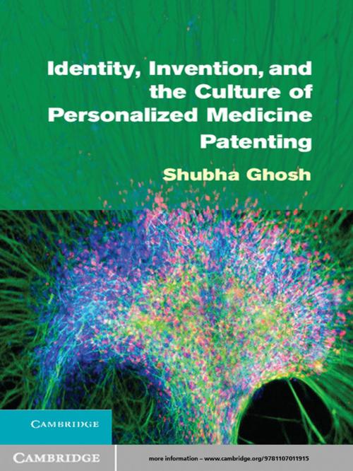 Cover of the book Identity, Invention, and the Culture of Personalized Medicine Patenting by Shubha Ghosh, Cambridge University Press