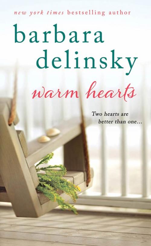 Cover of the book Warm Hearts by Barbara Delinsky, St. Martin's Press