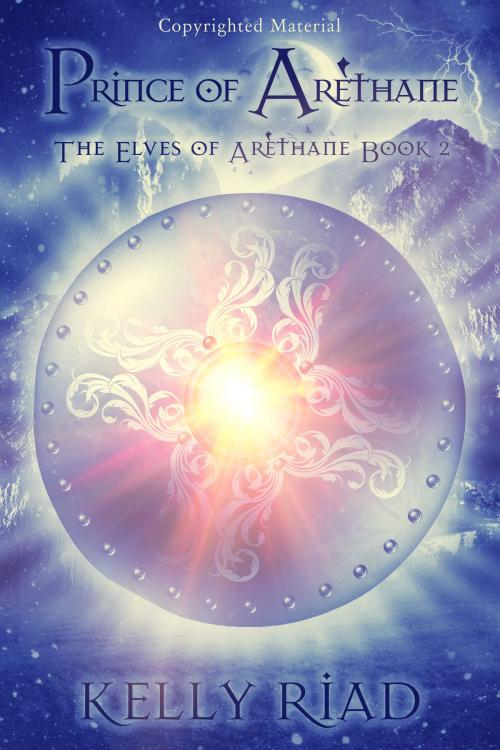 Cover of the book Prince of Arèthane by Kelly Riad, Kelly Riad