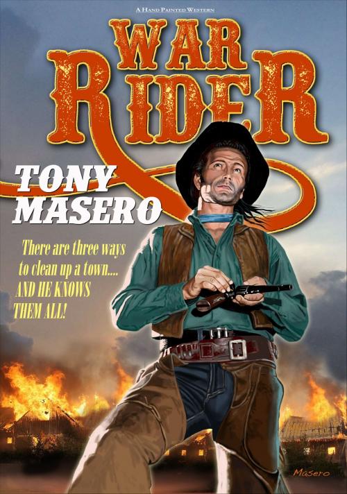 Cover of the book War Rider by Tony Masero, Tony Masero