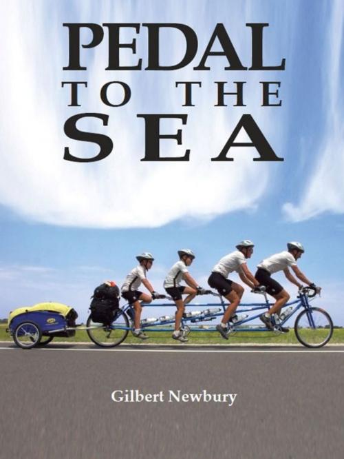 Cover of the book Pedal To The Sea by Gilbert Newbury, Gilbert Newbury