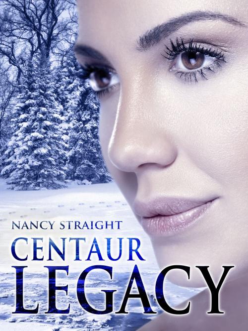 Cover of the book Centaur Legacy by Nancy Straight, Nancy Straight