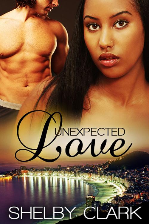 Cover of the book Unexpected Love by Shelby Clark, Shelby Clark