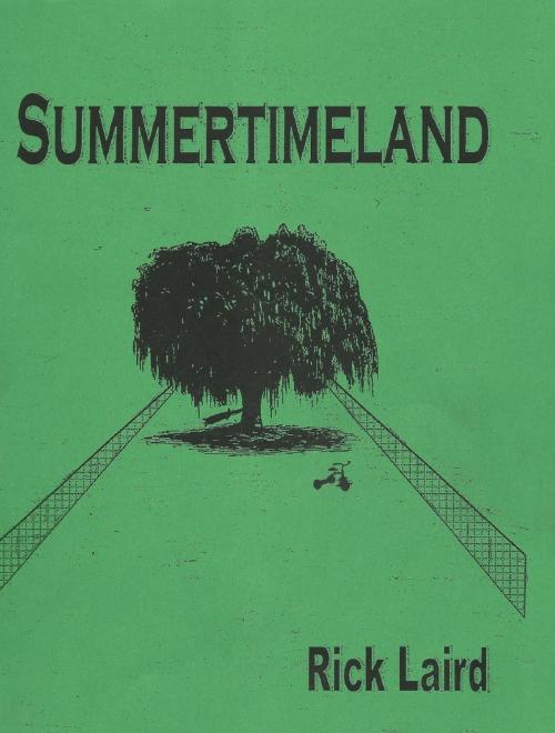 Cover of the book SummerTimeLand by Rick Laird, Stefan Pawlikowski