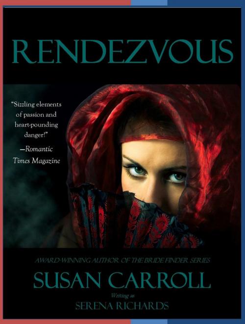 Cover of the book Rendezvous by Susan Carroll, Susan Carroll