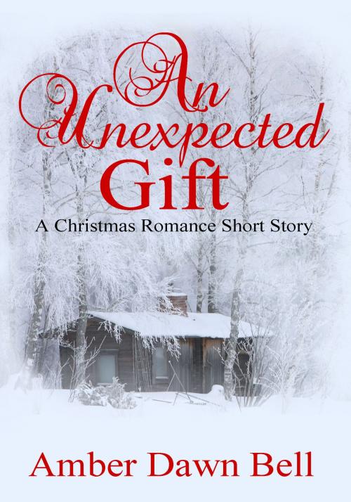 Cover of the book An Unexpected Gift by Amber Dawn Bell, Highland Press Publishing