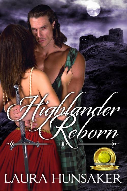 Cover of the book Highlander Reborn by Laura Hunsaker, Laura Hunsaker