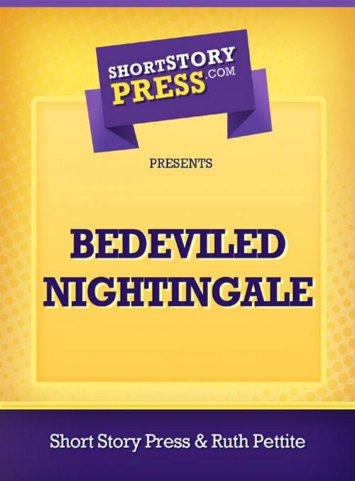 Cover of the book Bedeviled Nightingale by Ruth Pettite, Short Story Press