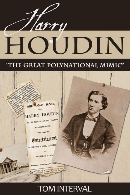 Cover of the book Harry Houdin: "The Great Polynational Mimic" by Tom Interval, Tom Interval