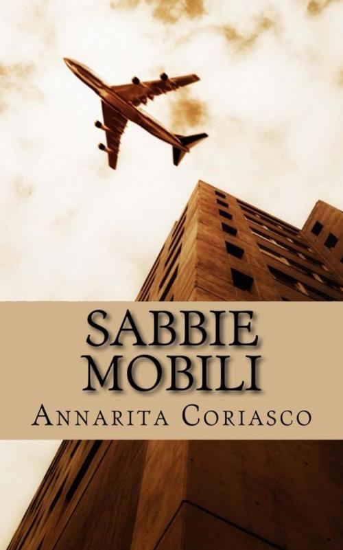 Cover of the book Sabbie mobili by Annarita Coriasco, Annarita Coriasco