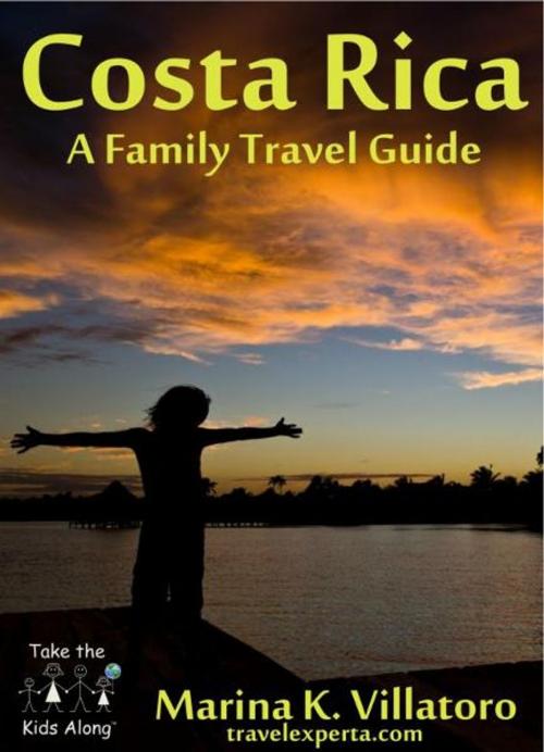 Cover of the book Costa Rica Travel Guide by Marina K. Villatoro, Marina K. Villatoro