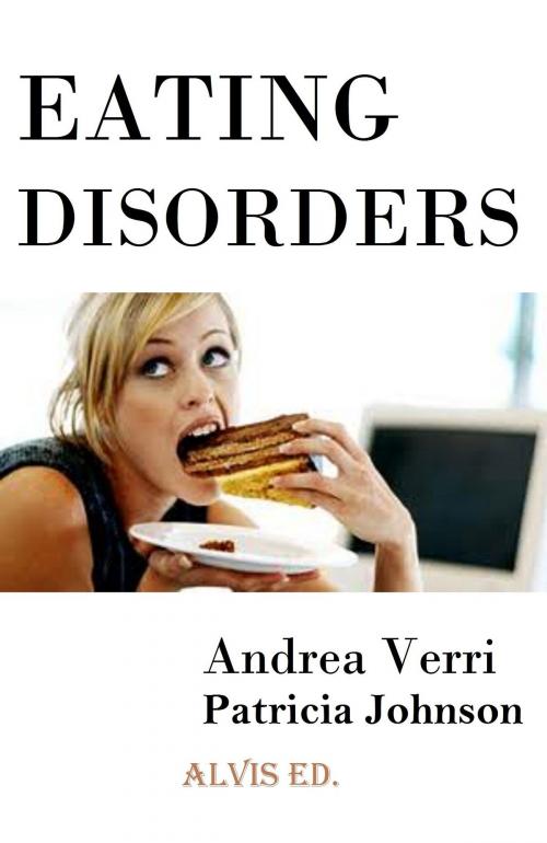 Cover of the book Eating Disorder by Patricia Johnson, ALVIS International Editions