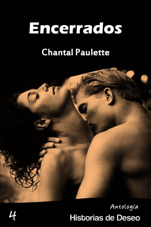 Cover of the book Encerrados by Chantal Paulette, Chantal Paulette