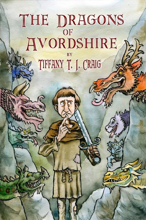 Cover of the book The Dragons of Avordshire Deluxe Edition by Tiffany T.J. Craig, Craiganmore-books Publishing