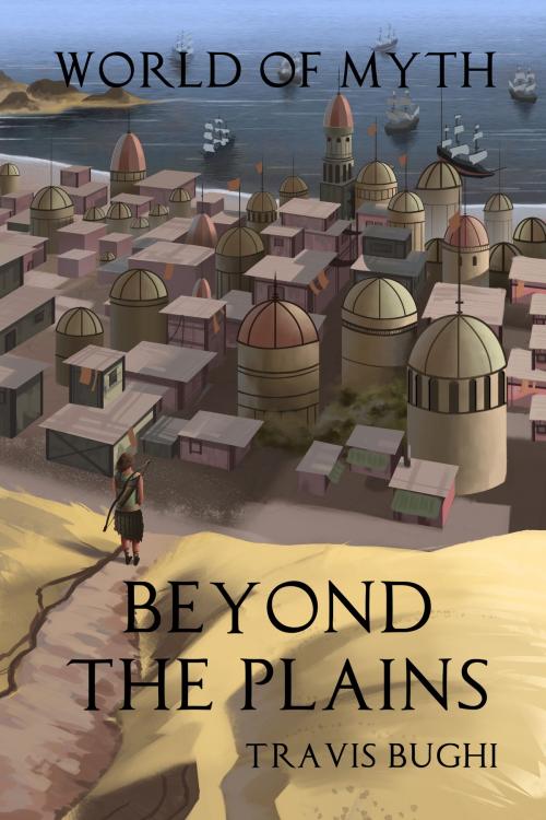 Cover of the book Beyond the Plains by Travis Bughi, Travis Bughi