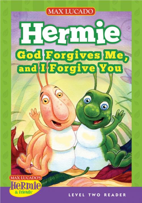 Cover of the book God Forgives Me, and I Forgive You by Max Lucado, Thomas Nelson