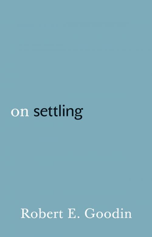 Cover of the book On Settling by Robert E. Goodin, Princeton University Press