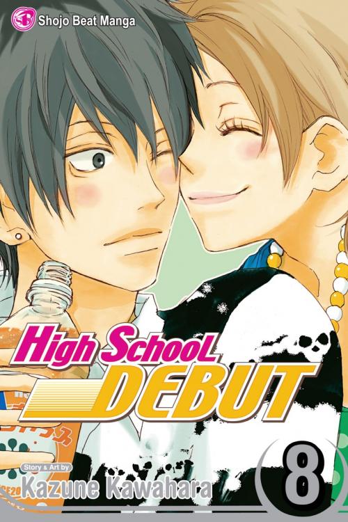 Cover of the book High School Debut, Vol. 8 by Kazune Kawahara, VIZ Media
