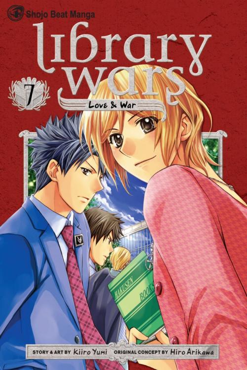 Cover of the book Library Wars: Love & War, Vol. 7 by Kiiro Yumi, VIZ Media