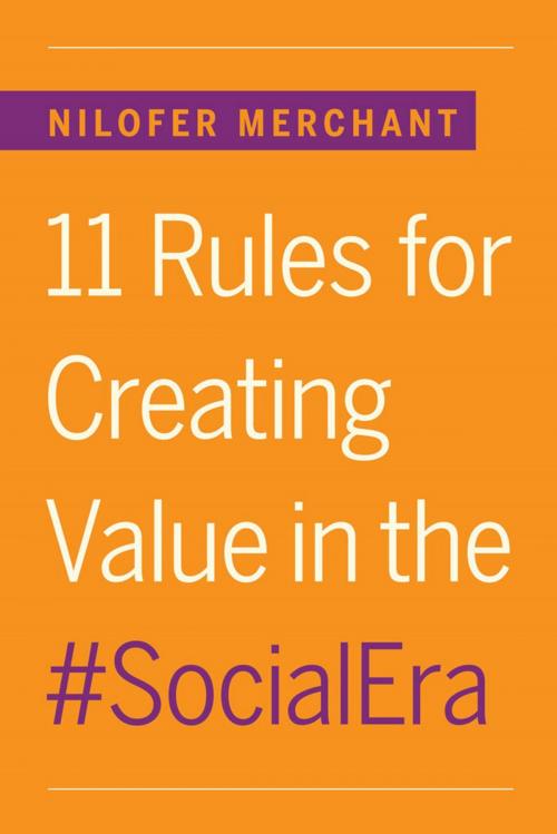 Cover of the book 11 Rules for Creating Value in the Social Era by Nilofer Merchant, Harvard Business Review Press