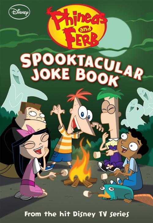 Cover of the book Phineas and Ferb: Spooktacular Joke Book by Disney Book Group, Scott Peterson, Disney Book Group