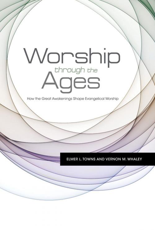 Cover of the book Worship Through the Ages by Vernon M. Whaley, B&H Publishing Group