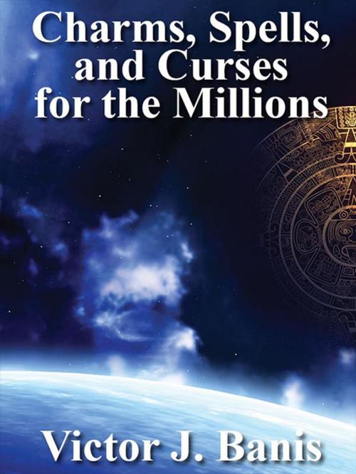 Cover of the book Charms, Spells, and Curses by V. J. Banis, Wildside Press LLC
