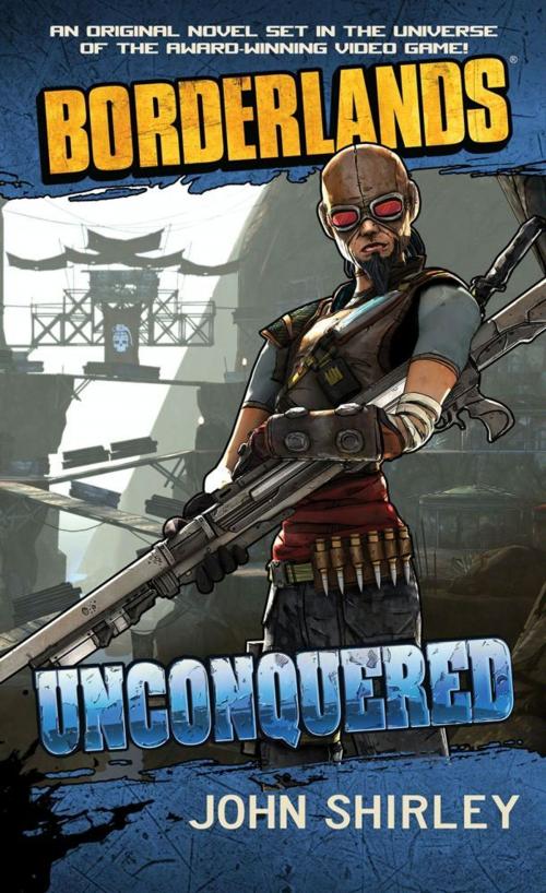 Cover of the book Borderlands #2: Unconquered by John Shirley, Pocket Books