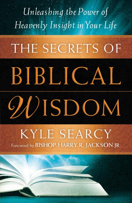 Cover of the book The Secrets of Biblical Wisdom by Kyle Searcy, Baker Publishing Group