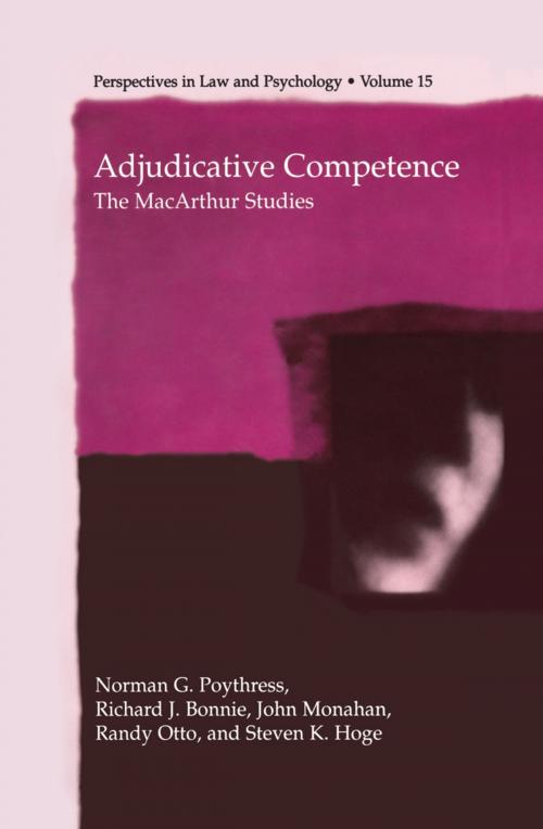 Cover of the book Adjudicative Competence by Richard J. Bonnie, John Monahan, Randy Otto, Steven K. Hoge, Norman G. Poythress Jr., Springer US