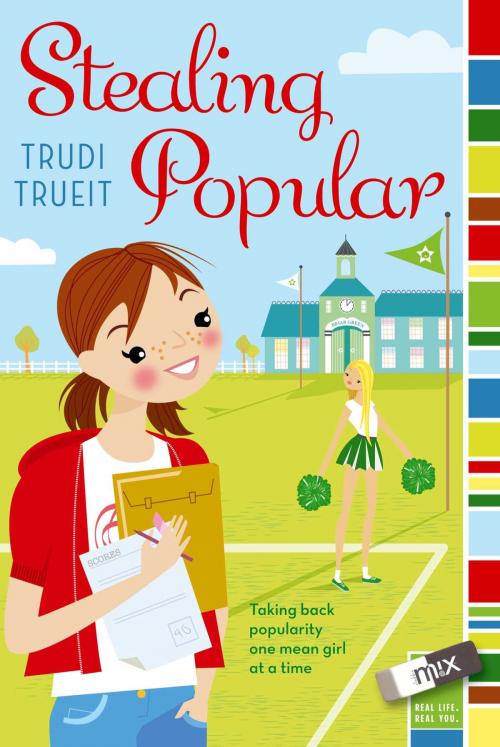 Cover of the book Stealing Popular by Trudi Trueit, Aladdin