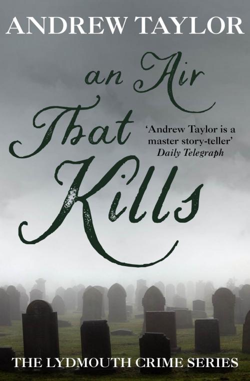 Cover of the book An Air That Kills by Andrew Taylor, Hodder & Stoughton