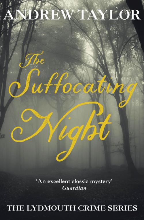 Cover of the book The Suffocating Night by Andrew Taylor, Hodder & Stoughton