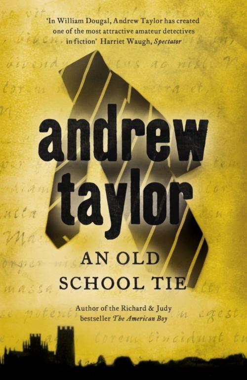 Cover of the book An Old School Tie by Andrew Taylor, Hodder & Stoughton