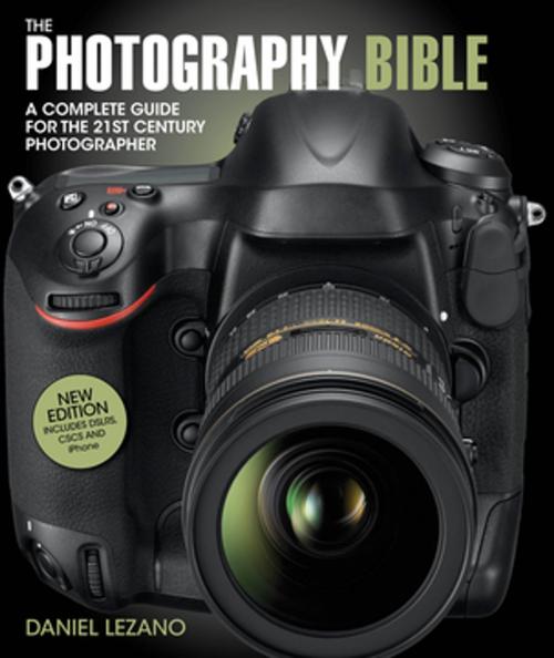 Cover of the book The Photography Bible by Daniel Lezano, F+W Media