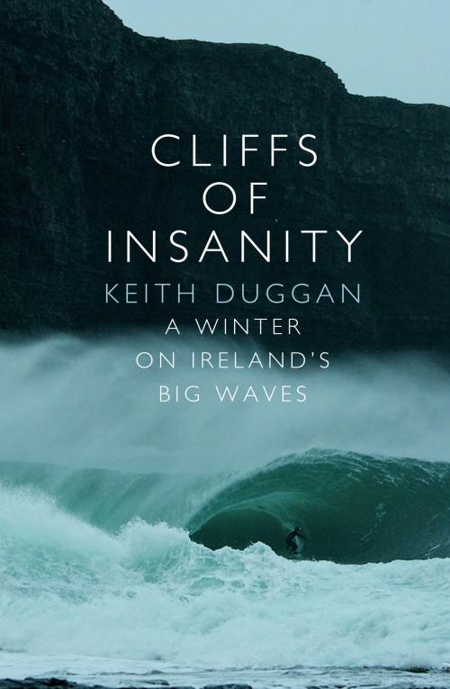 Cover of the book Cliffs Of Insanity by Keith Duggan, Transworld