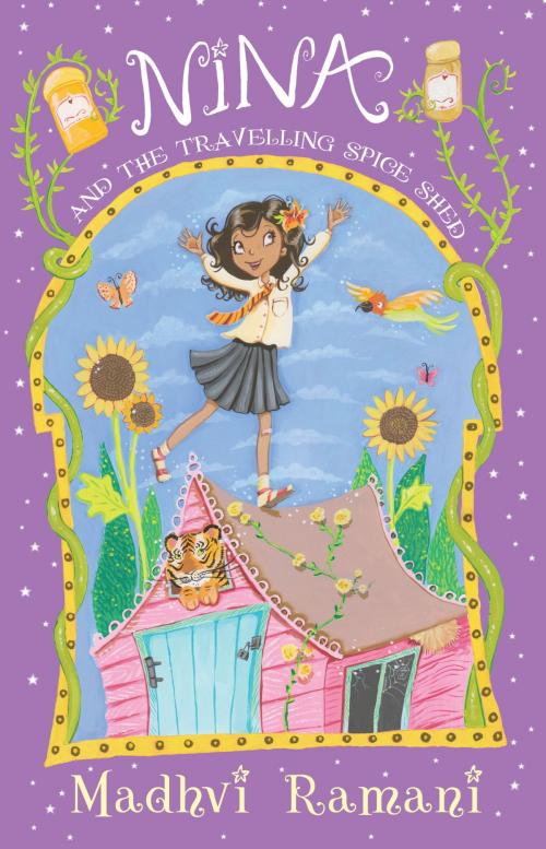 Cover of the book Nina and the Travelling Spice Shed by Madhvi Ramani, RHCP