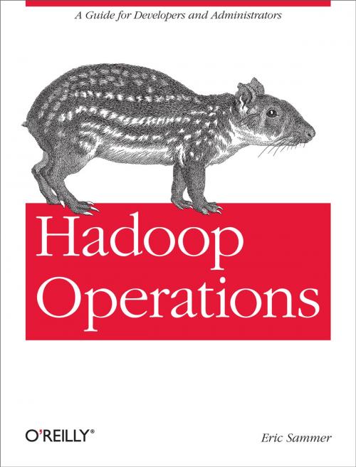 Cover of the book Hadoop Operations by Eric Sammer, O'Reilly Media