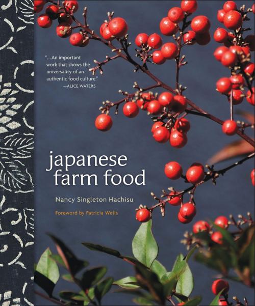 Cover of the book Japanese Farm Food by Nancy Singleton Hachisu, Andrews McMeel Publishing