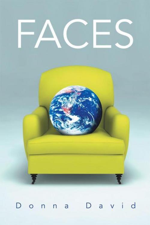 Cover of the book Faces by Donna David, WestBow Press