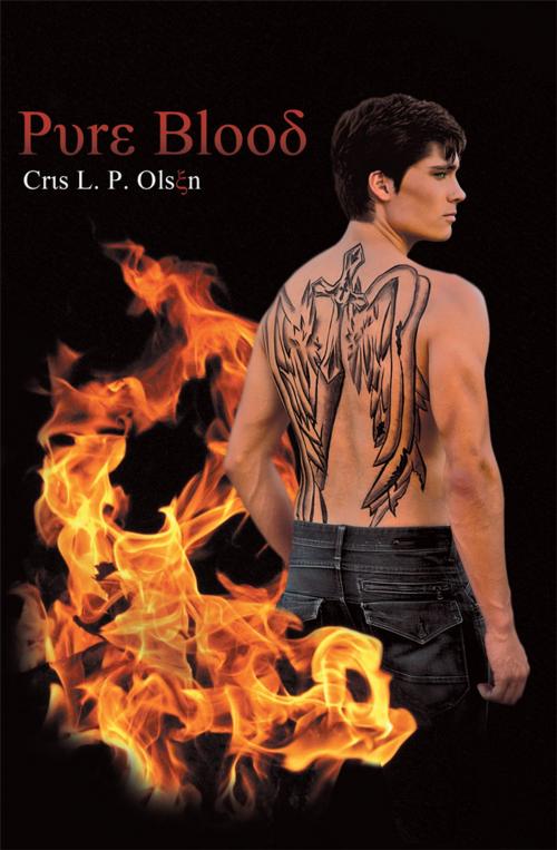 Cover of the book Pure Blood by Cris L. P. Olsen, WestBow Press