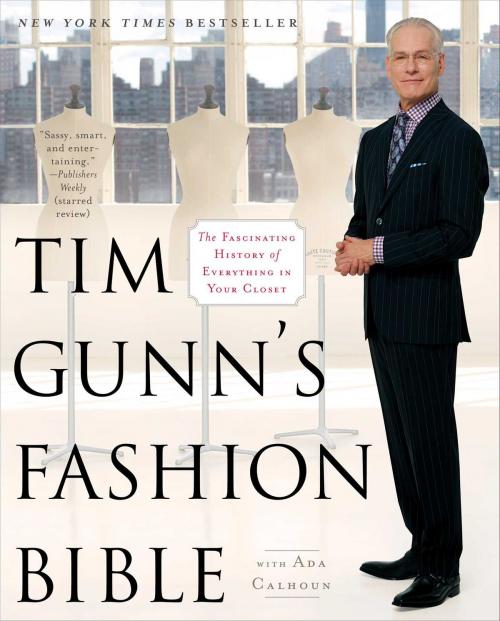 Cover of the book Tim Gunn's Fashion Bible by Tim Gunn, Ada Calhoun, Gallery Books