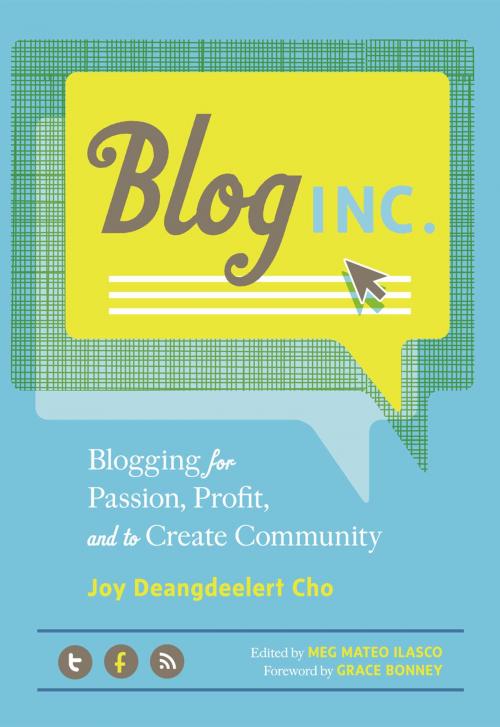Cover of the book Blog, Inc. by Joy Deangdeelert Cho, Chronicle Books LLC